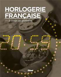 Horlogerie française - le temps au quotidien
