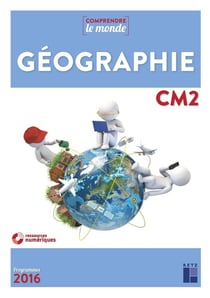 Comprendre le monde : géographie - CM2 - programmes 2016