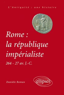 Rome: la république impérialiste (264-27 av J.-C.))