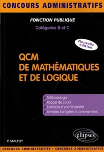 QCM de mathématiques et de logique - méthodologie rappel de cours exercices annales