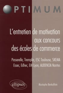 L'entretien de motivation aux concours des ecoles de commerce