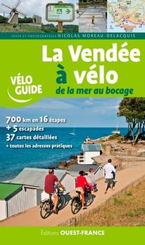 La Vendée à vélo - de la mer au Bocage