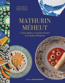Mathurin Méheut : Contempler et cuisiner la mer avec Julien Hennote