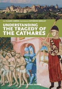 Understanding the tragedy of the cathares