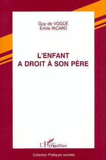 L'enfant a droit a son pere