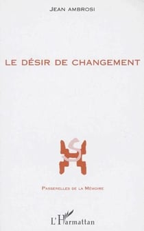 DESIR DE CHANGEMENT (LE)