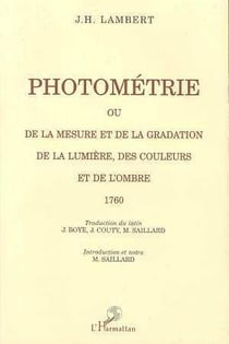 Photométrie ou de la mesure et de la gradation de la lumière, des couleurs et de l'ombre
