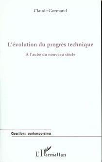 L'evolution du progres technique a l'aube du nouveau siecle