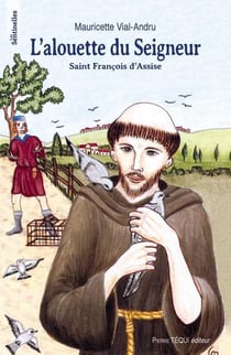 L'alouette du seigneur - saint francois d'assise