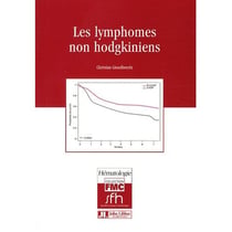 Les lymphômes non hodgkiniens