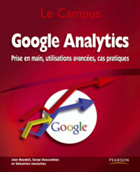 Google analytics - prise en main, avancées, cas pratiques