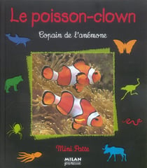 Le poisson-clown, copain de l'anemone