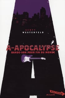 A-apocalypse - bande-son pour fin du monde