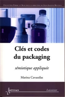 Clés et codes du packaging sémiotique appliquée collection forme et sens