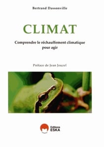 Climat - comprendre le réchauffement climatique pour agir