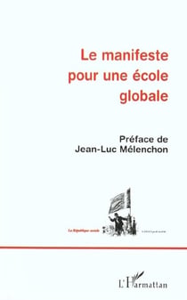 LE MANIFESTE POUR UNE ÉCOLE GLOBALE : La République sociale