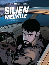 Silien Melville Tome 2 - retour de manivelle