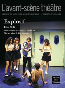 Revue L'Avant-scène théâtre n.1525 : explosif