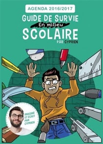 Guide de survie en milieu scolaire - agenda