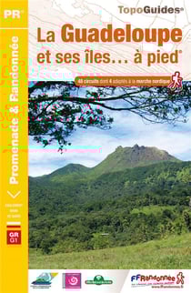 La Guadeloupe et ses îles... à pied