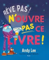 Rêves pas ! n'ouvre pas ce livre