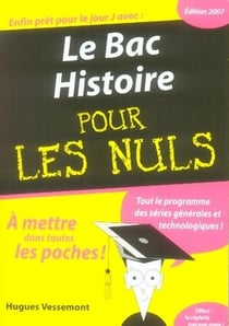 Le bac histoire pour les nuls (édition 2007)
