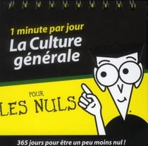 1 Minute Par Jour La Culture générale Pour Les Nuls