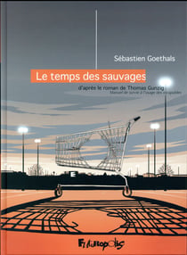 Le temps des sauvages