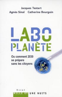 Labo-planète ou comment 2030 se prépare sans les citoyens