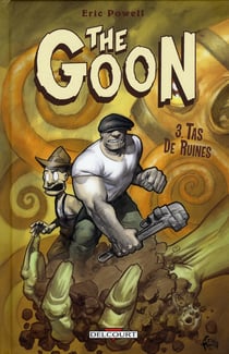 The goon Tome 3 : tas de ruines