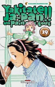 Yakitate! ja-pan - un pain c'est tout Tome 19