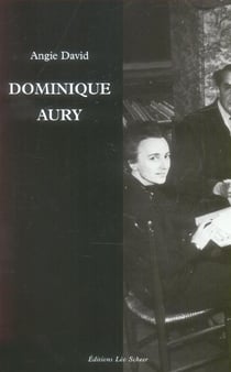 Dominique aury - la vie secrète de l'auteur d'histoire d'O