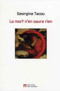 La Mort N'En Saura Rien