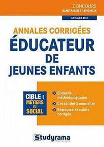 Annales corrigées - éducateur de jeunes enfants