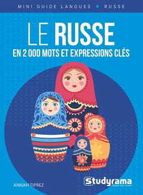 Mini guide langues : Le russe en 2 000 mots et expressions clés