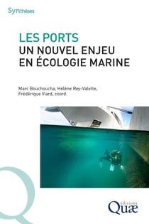 Les ports, un nouvel enjeu en écologie marine