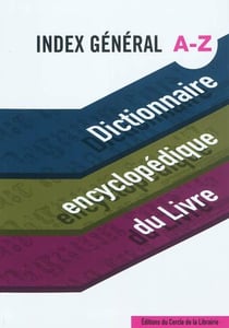 Dictionnaire encyclopédique du livre - index