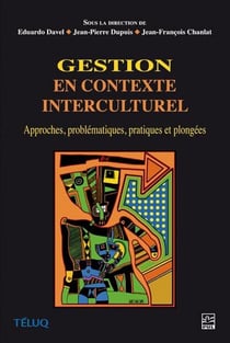 Gestion en contexte interculturel (+ lien) : Approches, problématiques, pratiques et plongées