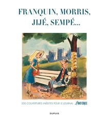Franquin, Jijé, Morris, Will, Sempé... 200 couvertures du Moustique - 1945-1964