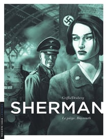 Sherman Tome 4 : le piège. Bayreuth