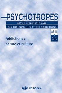 Revue psychotropes n.18/1 : addictions : nature et culture