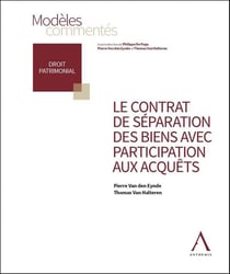 Le contrat de séparation des biens avec participation aux acquêts (1re édition)