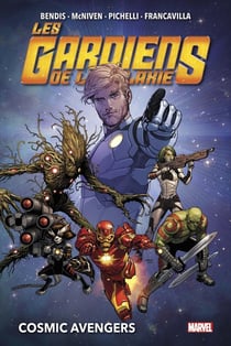 Les Gardiens de la Galaxie Tome 1 : cosmic Avengers