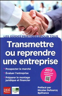 Transmettre ou reprendre une entreprise 2017