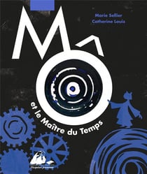 Mô et le maitre du temps
