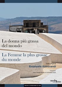 La donna più grassa del mondo / la femme la plus grosse du monde