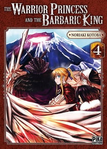 The warrior princess and the barbaric king Tome 4