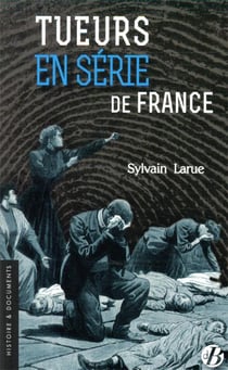 Tueurs en série de France