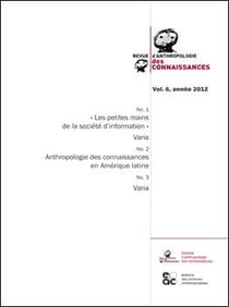 Revue anthropologie des connaissances - volume 6  - 2012