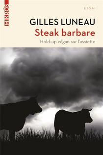 Steak barbare - hold-up végan sur l'assiette